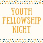 Youth Girls' Fellowship Evening