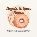 Bagels & Open House