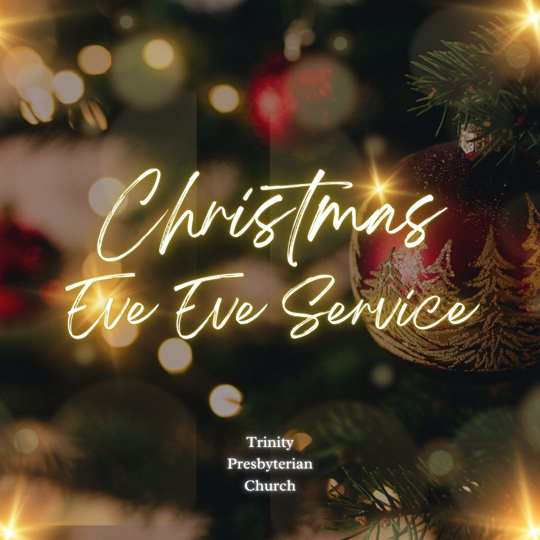 Christmas Eve Eve Worship Service