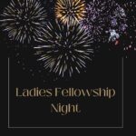 Ladies' Fellowship Night