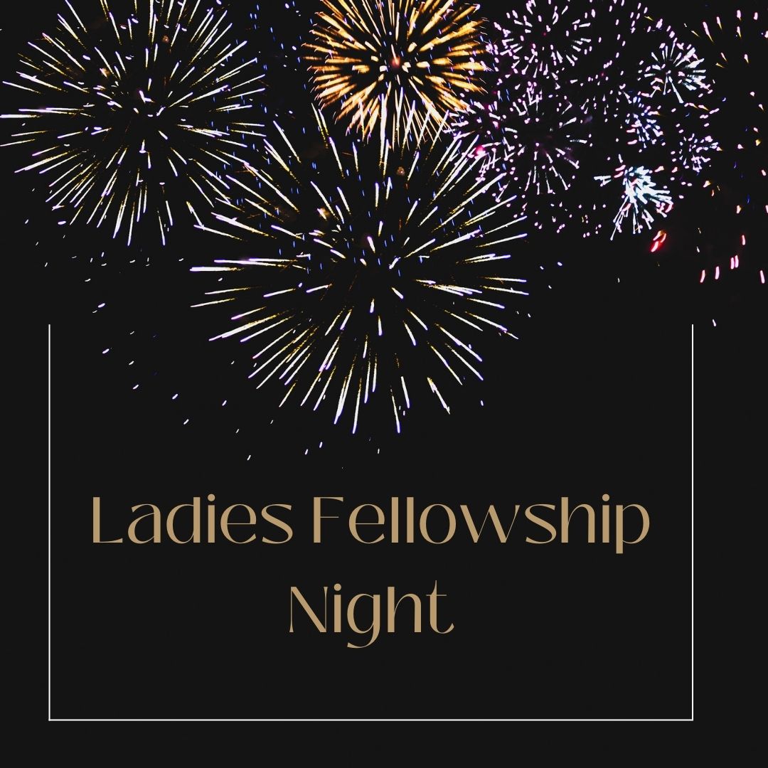 Ladies' Fellowship Night