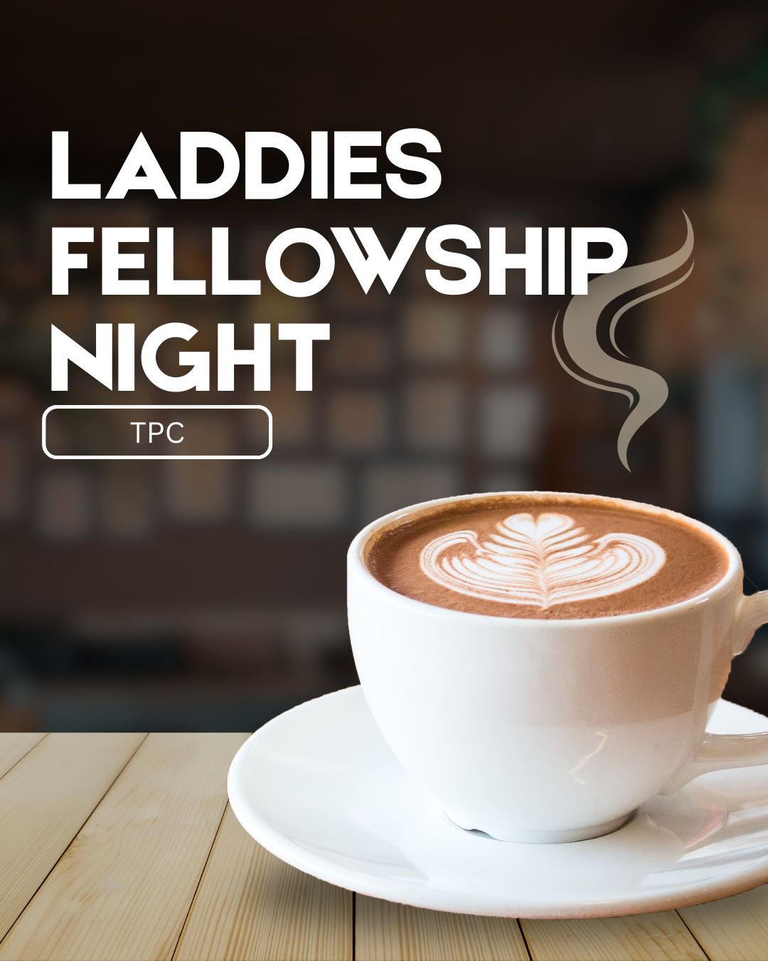 Ladies' Fellowship Night
